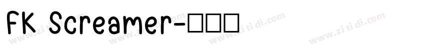 FK Screamer字体转换